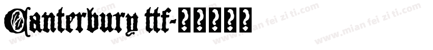Canterbury ttf字体转换
